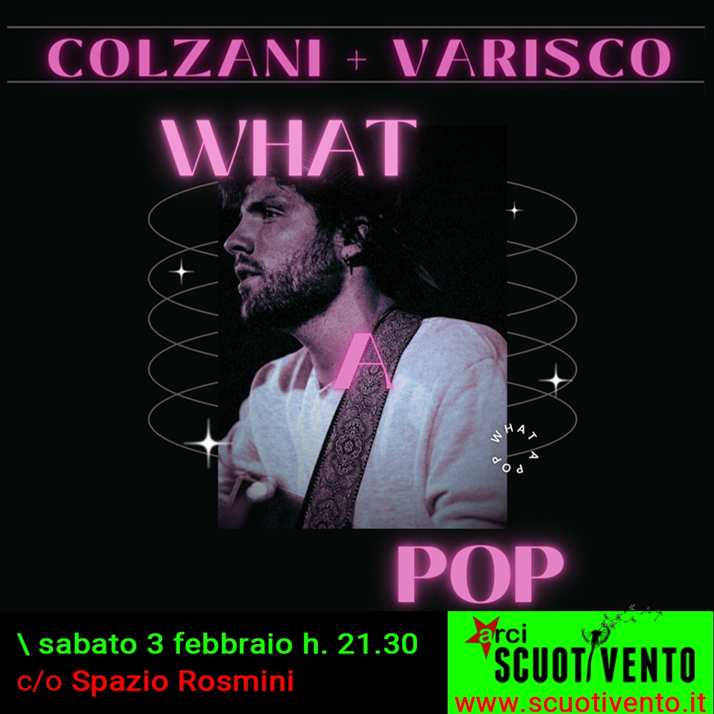 WHAT A POP- Varisco+Colzani